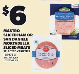 Loblaws MASTRO SLICED HAM OR SAN DANIELE MORTADELLA SLICED MEATS offer