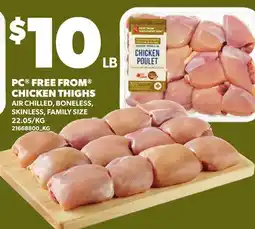 Loblaws PC FREE FROM CHICKEN THIGHS offer