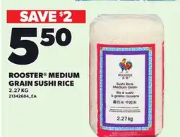 Loblaws ROOSTER MEDIUM GRAIN SUSHI RICE offer