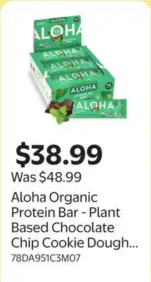 Walmart Aloha Organic Protein Bar - Plant Based Chocolate Chip Cookie Dough 12 bars offer