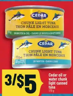 Marché Adonis Cedar oil or water chunk light canned tuna offer