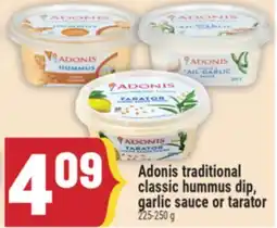 Marché Adonis Adonis traditional classic hummus dip, garlic sauce or tarator offer