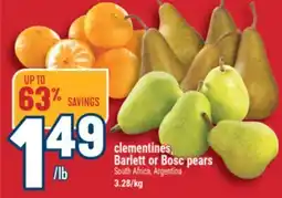 Marché Adonis Clementines, Bartlett or Bosc pears offer