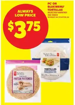 Real Canadian Superstore PC OR BLUE MENU TORTILLAS offer