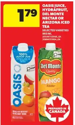 Real Canadian Superstore OASIS JUICE, HYDRAFRUIT, DEL MONTE NECTAR OR ARIZONA ICED TEA offer