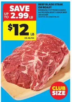 Real Canadian Superstore BEEF BLADE STEAK OR ROAST offer
