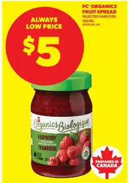 Real Canadian Superstore PC ORGANICS FRUIT SPREAD offer