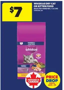 Real Canadian Superstore WHISKAS DRY CAT OR KITTEN FOOD, 1.5/2 KG offer