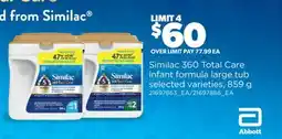 Real Canadian Superstore SIMILAC 360 TOTAL CARE INFANT FORMULA LARGE TUB offer
