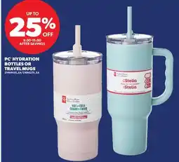 Real Canadian Superstore PC HYDRATION BOTTLES OR TRAVEL MUGS offer
