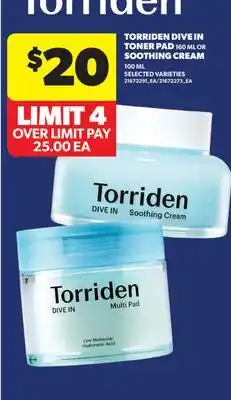 Real Canadian Superstore TORRIDEN DIVE IN TONER PAD, 160 ML OR SOOTHING CREAM, 100 ML offer