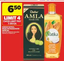 Real Canadian Superstore DABUR VATIKA, BAJAJ OR PARACHUTE HAIR OIL offer