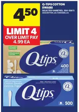 Real Canadian Superstore Q-TIPS COTTON SWABS, 300-500'S offer
