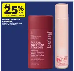 Real Canadian Superstore MONDAY OR BEING HAIR CARE offer