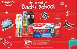 Real Canadian Superstore COLGATE MEGA PREMIUM TOOTHPASTE 70 - 150 ML OR TOOTHBRUSHES offer