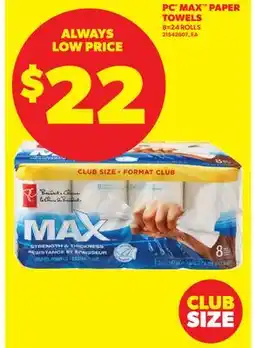 Real Canadian Superstore PC MAX PAPER TOWELS. 8=24 ROLLS offer