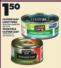Independent Grocer CLOVER LEAF LIGHT TUNA, 85/170 G offer