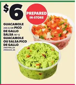 Independent Grocer GUACAMOLE, 255 G OR PICO DE GALLO SALSA, 187 G offer