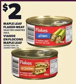 Independent Grocer MAPLE LEAF FLAKED MEAT offer