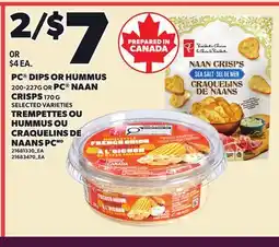 Independent Grocer PC DIPS OR HUMMUS OR NAAN CRISPS, 200-2276 OR PC NAAN CRISPS offer