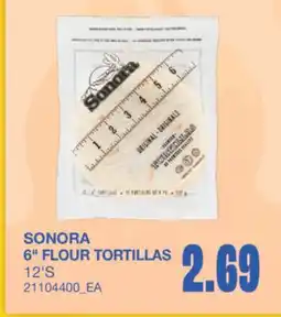 Wholesale Club SONORA 6 FLOUR TORTILLAS, 12'S offer