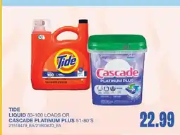 Wholesale Club TIDE LIQUID, 83-100 LOADS OR CASCADE PLATINUM PLUS, 51-80'S offer