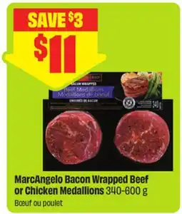 FreshCo MarcAngelo Bacon Wrapped Beef or Chicken Medallions offer