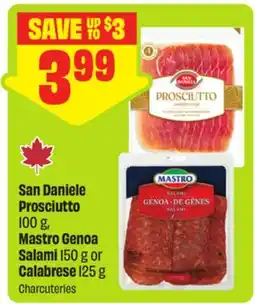 FreshCo San Daniele Prosciutto 100 g, Mastro Genoa Salami 150 g or Calabrese 125 g offer