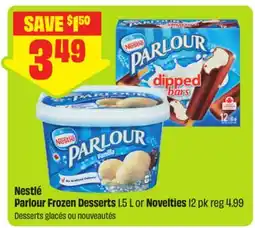 FreshCo Nestlé Parlour Frozen Desserts 1.5 L or Novelties offer