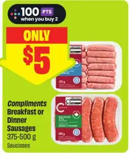 FreshCo Compliments Breakfast or Dinner Sausages offer
