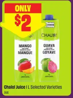 FreshCo Chalo! Juice 1 L Selected Varieties offer
