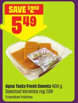 FreshCo Apna Taste Fresh Sweets 400 g Selected Varieties offer