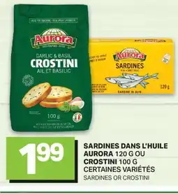 L'Intermarché SARDINES DANS L'HUILE 120 G OU CROSTINI 100 G offer