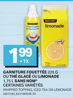 L'Intermarché GARNITURE FOUETTÉE 225 G OU THÉ GLACÉ OU LIMONADE 1,75 L offer