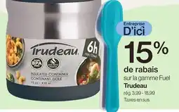 Avril la gamme Fuel Trudeau offer