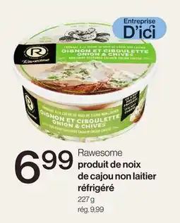 Avril Rawesome produit de noix de cajou non laitier réfrigéré offer