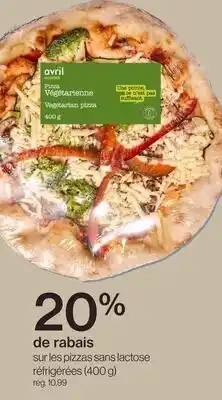 Avril les pizzas sanslactose réfrigérées offer