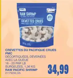 Wholesale Club CREVETTES DU PACIFIQUE CRUES offer