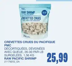 Wholesale Club CREVETTES CRUES DU PACIFIQUE,26-30 PAR LB offer