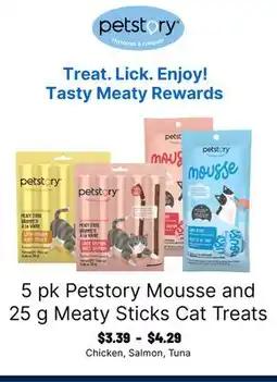 Ren’s Pets Depot 5 pk Petstory Mousse and 25 g Meaty Sticks Cat Treats offer