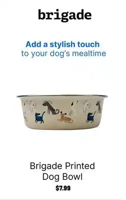 Ren’s Pets Depot Brigade Printed Dog Bowl offer