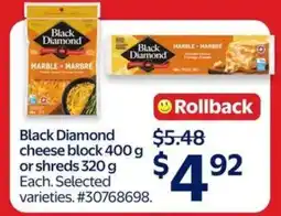 Walmart Black Diamond Cheese Block 400 g or Shreds 320 g offer