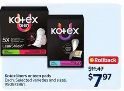 Walmart Kotex liners or Teen pads offer