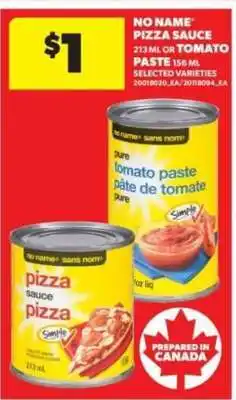Real Canadian Superstore NO NAME PIZZA SAUCE OR TOMATO PASTE offer