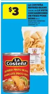 Real Canadian Superstore La Costeña Refried Beans or La Vista Chicharrones offer