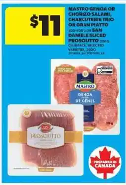Real Canadian Superstore Mastro Genoa or Chorizo Salami, Charcuterie Trio or Gran Piatto or San Daniele Sliced Prosciutto offer