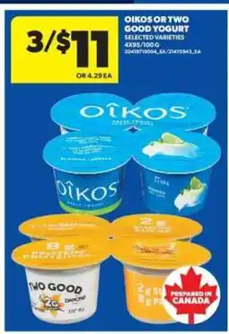 Real Canadian Superstore Oikos or Two Good Yogurt offer