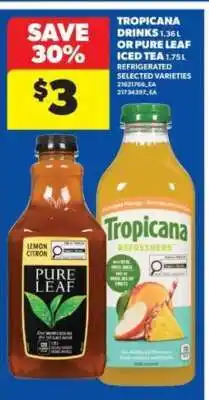 Real Canadian Superstore TROPICANA DRINKS OR PURE LEAF ICED TEA offer
