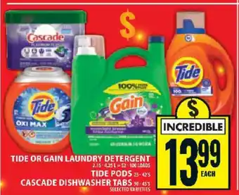 Tide or Gain Laundry Detergent, Tide Pods, Cascade Dishwasher Tabs