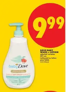 No Frills DOVE BABY WASH or LOTION offer